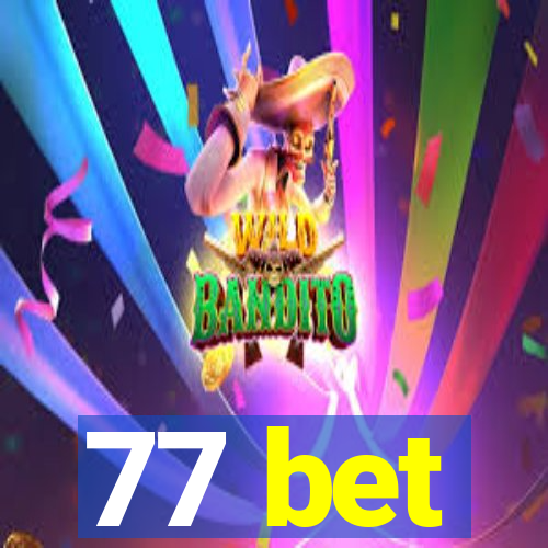 77 bet