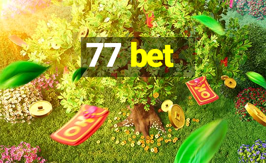 77 bet