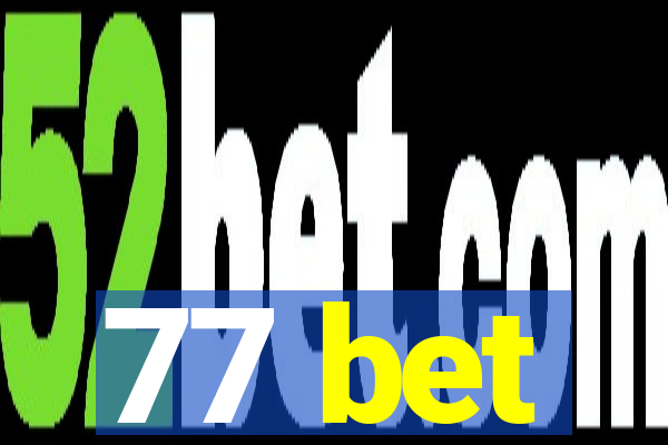 77 bet