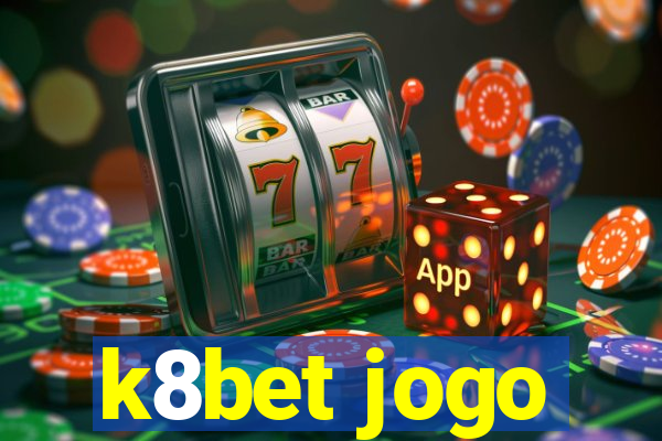 k8bet jogo