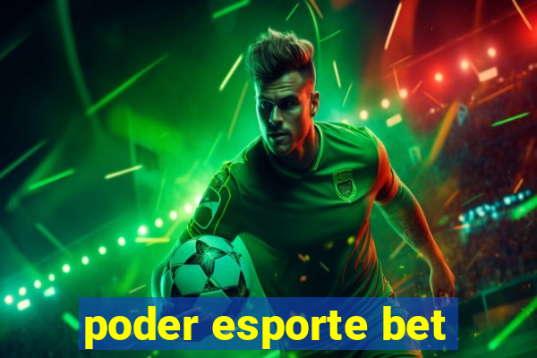 poder esporte bet