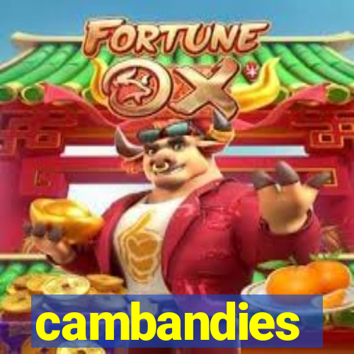 cambandies