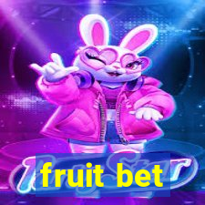 fruit bet