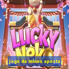 jogo da mines aposta