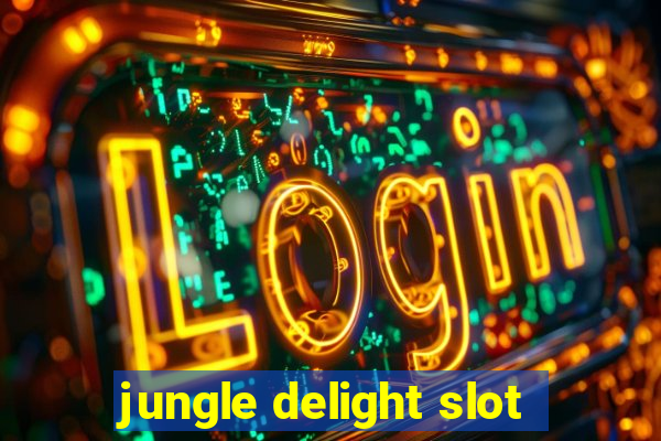 jungle delight slot