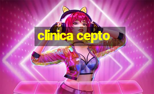 clinica cepto