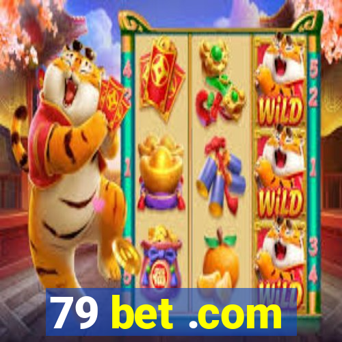 79 bet .com