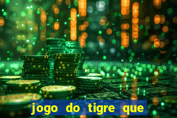 jogo do tigre que realmente paga