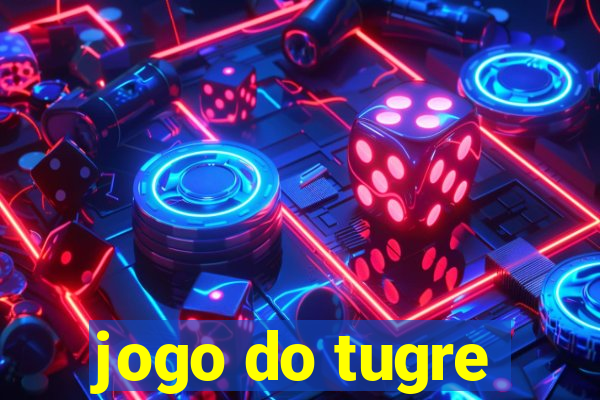 jogo do tugre