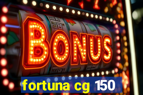 fortuna cg 150