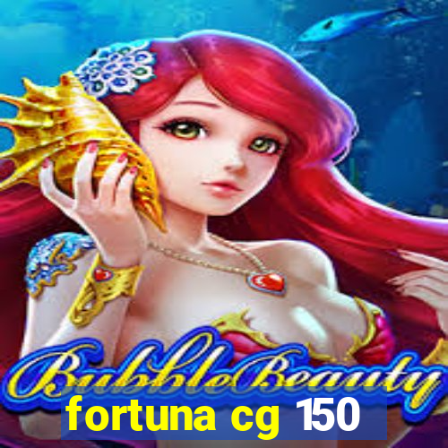 fortuna cg 150