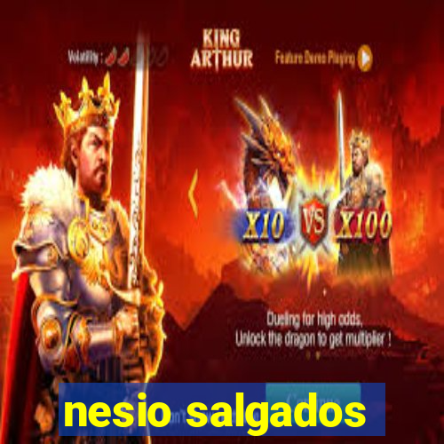 nesio salgados