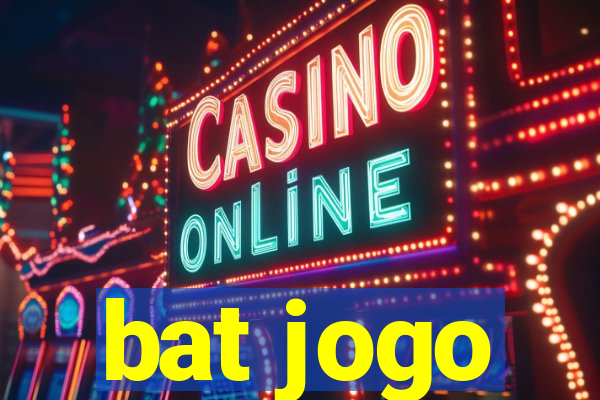 bat jogo