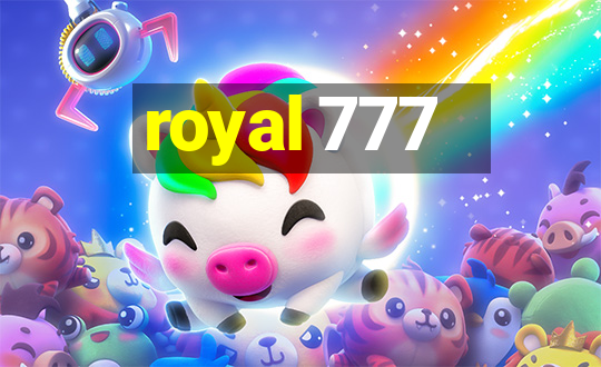 royal 777