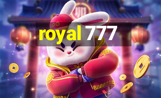 royal 777