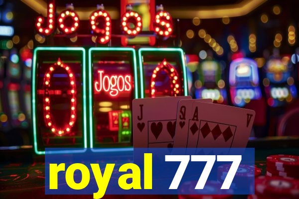 royal 777