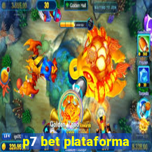 p7 bet plataforma