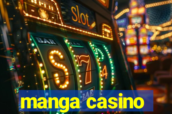 manga casino