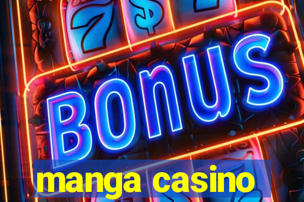 manga casino