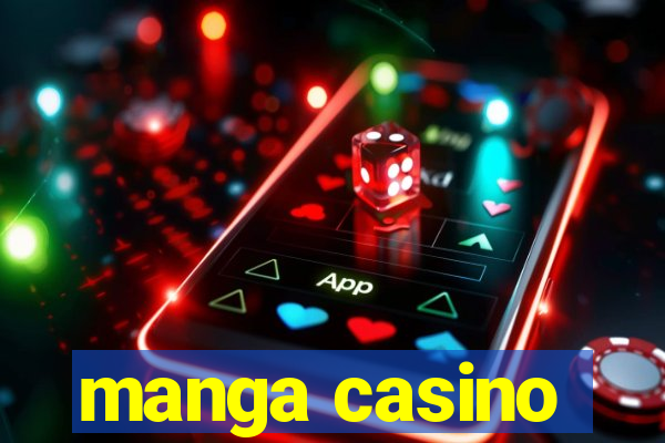 manga casino