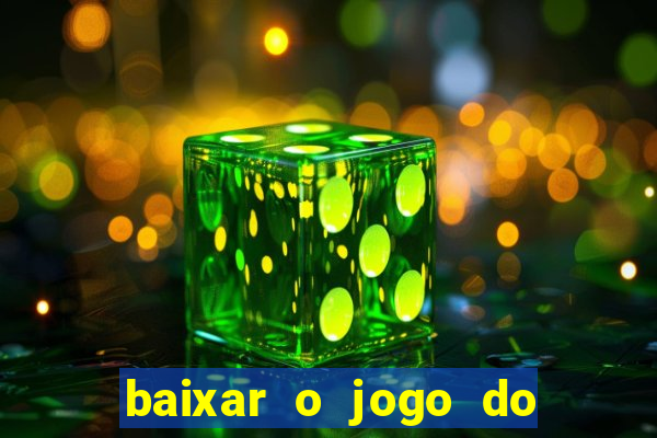 baixar o jogo do tigre original