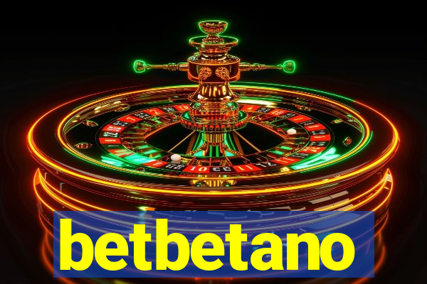 betbetano