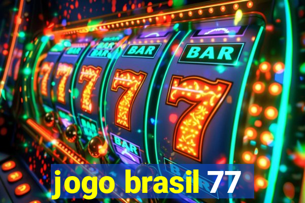 jogo brasil 77