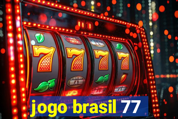 jogo brasil 77