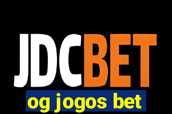 og jogos bet