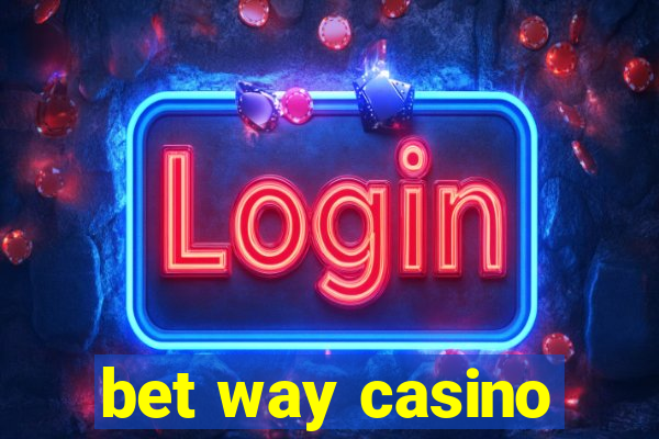 bet way casino