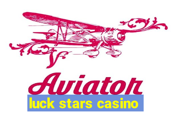 luck stars casino