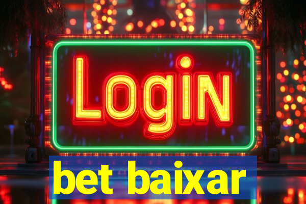 bet baixar