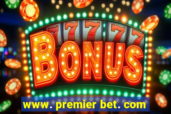 www. premier bet. com