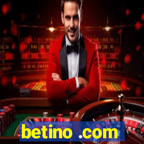 betino .com