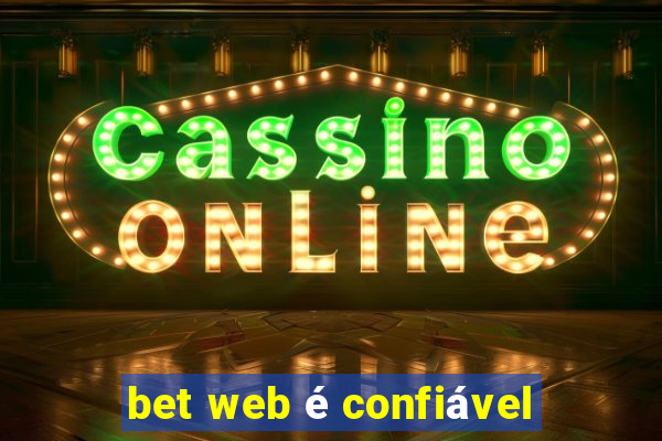 bet web é confiável