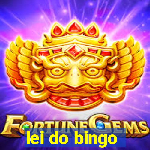 lei do bingo