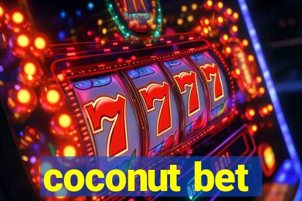 coconut bet