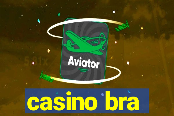 casino bra