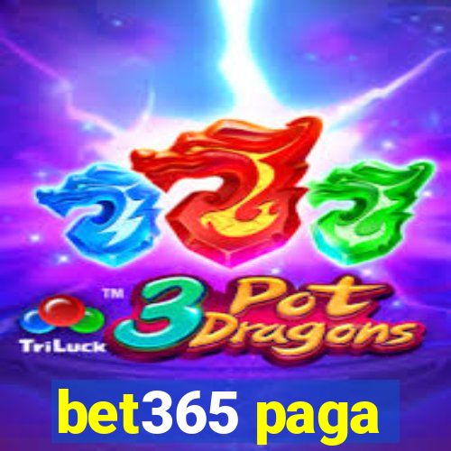 bet365 paga