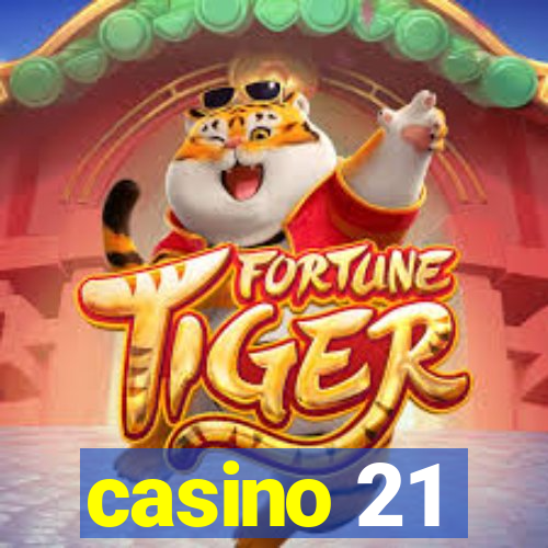 casino 21