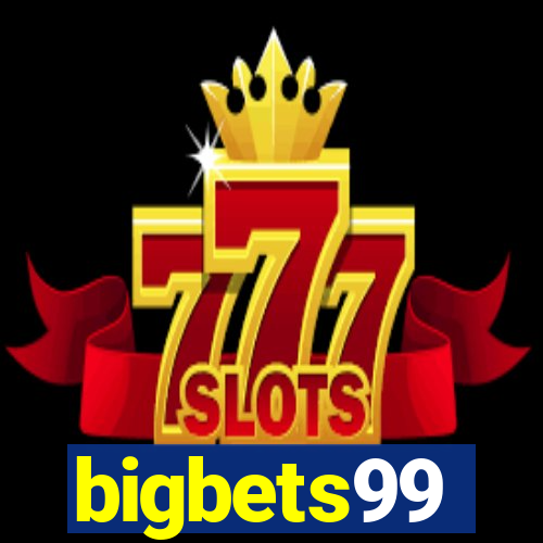 bigbets99