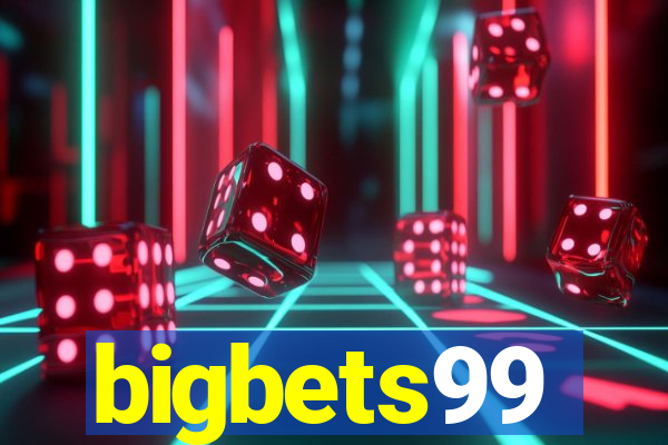 bigbets99