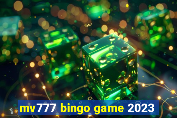 mv777 bingo game 2023