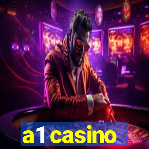 a1 casino