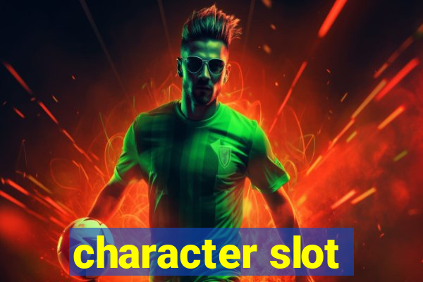 character slot