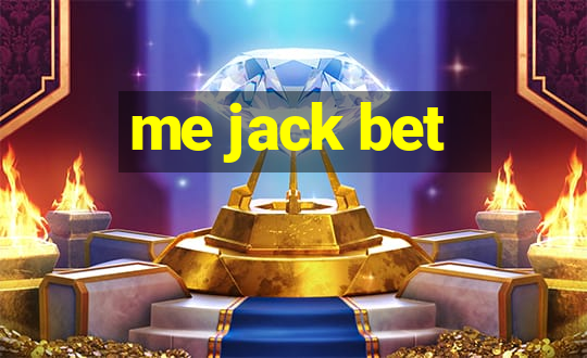 me jack bet