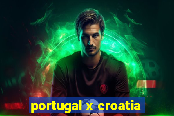 portugal x croatia