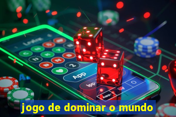 jogo de dominar o mundo