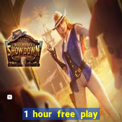 1 hour free play online casinos