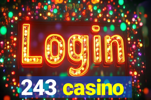 243 casino